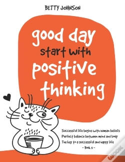 Capa do artigo Good Days Start With Positive Thinking