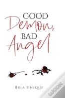 Good Demon, Bad Angel
