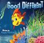Good Different - Preview