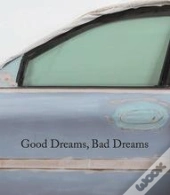 Good Dreams, Bad Dreams: American Mythologies /Anglais