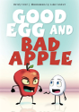 Good Egg And Bad Apple - Preview