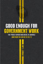 Good Enough For Government Work - Preview