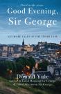 Good Evening, Sir George - Preview