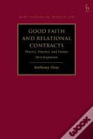 Good Faith And Relational Contracts, Volume 1