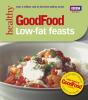 Good Food: Low-Fat Feasts - Preview
