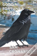 Good Fortune'S Curse