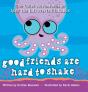Good Friends Are Hard To Shake - Preview