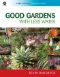 Good Gardens With Less Water - Preview
