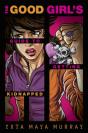 Good Girl'S Guide To Getting Kidnapped - Preview