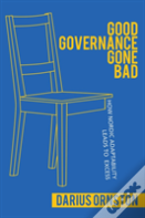 Good Governance Gone Bad