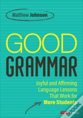 Good Grammar [Grades 6-12]