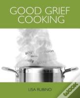 Good Grief Cooking