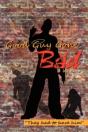 Good Guy Gone Bad - Preview