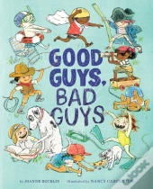 Good Guys, Bad Guys