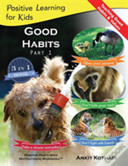 Good Habits, Part 1