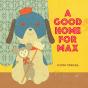 Good Home For Max - Preview