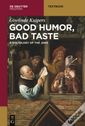 Good Humor, Bad Taste