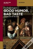 Good Humor, Bad Taste