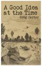 Good Idea At The Time - Preview