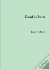 Good In Parts