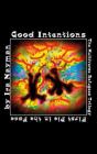 Good Intentions - Preview