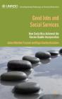 Good Jobs And Social Services - Preview