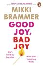Good Joy, Bad Joy - Preview