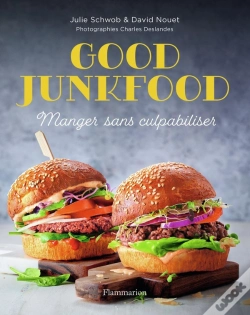 Capa do artigo Good Junkfood ; Manger Sans Culpabiliser