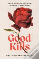 Good Kills