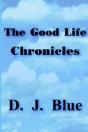 Good Life Chronicles - Preview