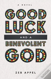 Good Luck And A Benevolent God