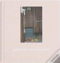 Good Luck And Do Your Best