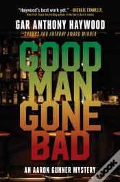 Capa do artigo Good Man Gone Bad