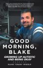 Good Morning, Blake - Preview