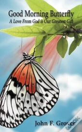 Good Morning Butterfly