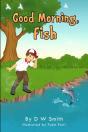 Good Morning Fish - Preview