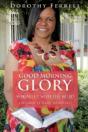 Good Morning Glory - Preview