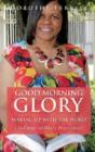 Good Morning Glory - Preview