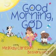 Good Morning, God