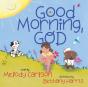 Good Morning, God - Preview