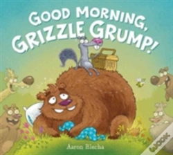 Capa do artigo Good Morning Grizzle Grum Hb