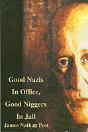 Good Nazis In Office, Good Nigger In Jail - Preview