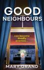 Good Neighbours - Preview