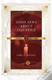 Capa do artigo Good News About Injustice Bible Study