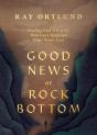 Good News At Rock Bottom - Preview