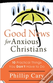 Capa do artigo Good News For Anxious Christians