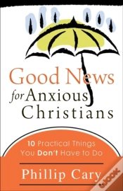Capa do artigo Good News For Anxious Christians