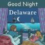 Good Night Delaware - Preview