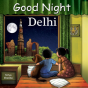 Good Night Delhi - Preview