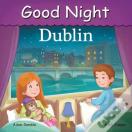 Good Night Dublin